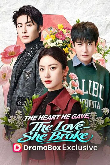 The Heart He Gave, The Love She Broke poster