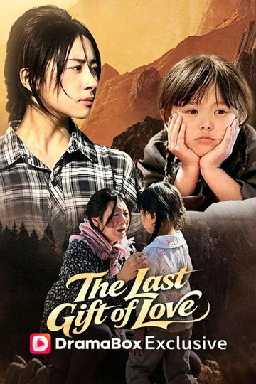The Last Gift of Love（DUBBED） poster