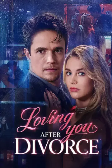 Loving You After Divorce poster