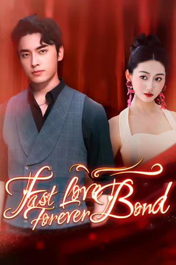 Fast Love, Forever Bond poster