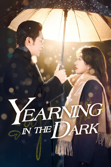 Yearning in the Dark poster