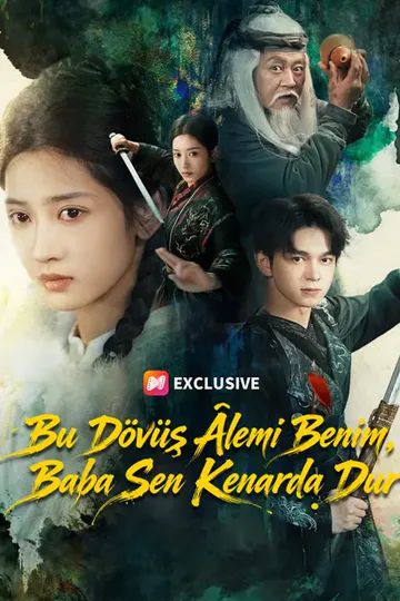 Bu Dövüş Âlemi Benim, Baba Sen Kenarda Dur afişi