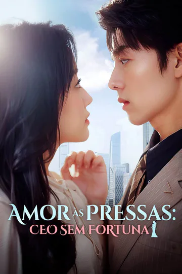Pôster de Amor às Pressas: CEO Sem Fortuna