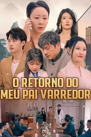 Pôster de O Retorno do Meu Pai Varredor