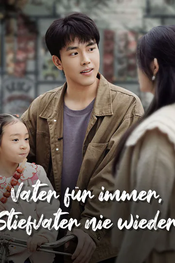Poster von Vater für immer, Stiefvater nie wieder