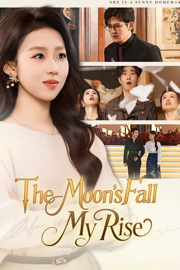 The Moon’s Fall, My Rise poster