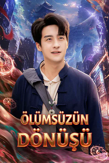 ÖLÜMSÜZÜN DÖNÜŞÜ afişi