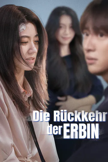 Poster von Die Rückkehr der Erbin