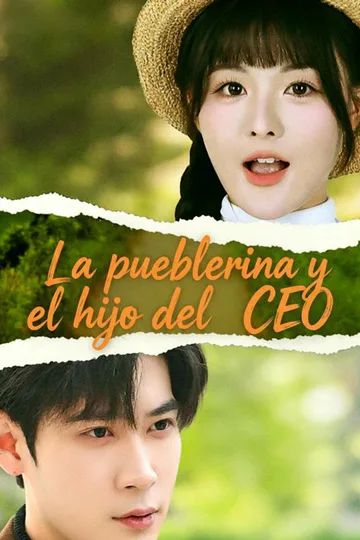 Póster de La pueblerina y el hijo del CEO