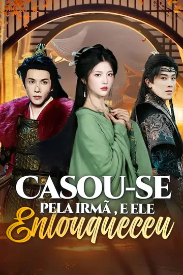 Pôster de Casou-se pela irmã, e ele enlouqueceu