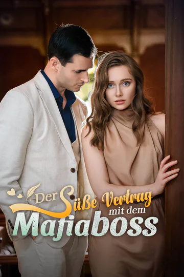 Poster von Der Süße Vertrag mit dem Mafiaboss