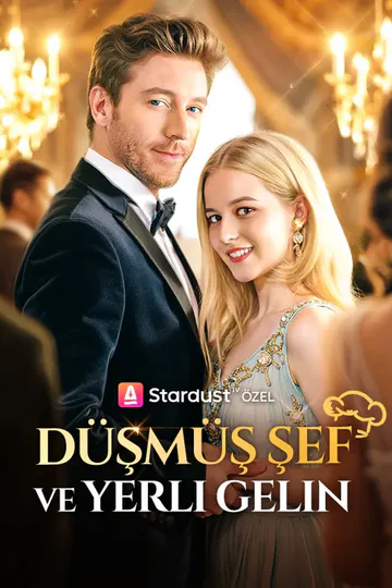 düşmüş şef Ve Yerli Gelin afişi