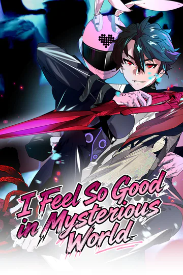 I Feel So Good in Mysterious World SeasonⅠ [Dubbed] poster