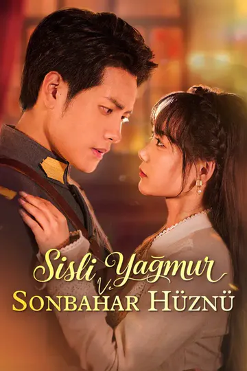 Sisli Yağmur ve Sonbahar Hüznü afişi