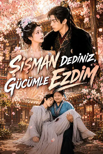 Şişman Dediniz, Gücümle Ezdim afişi