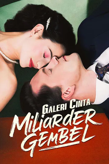 Poster Galeri Cinta Miliarder Gembel