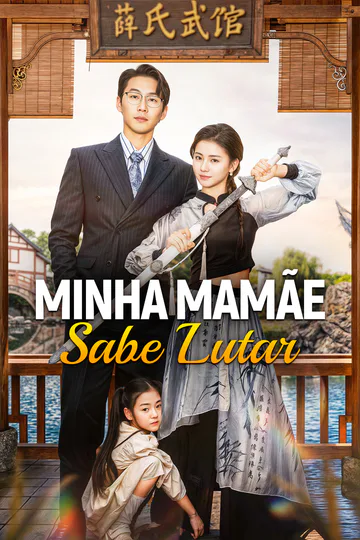 Pôster de Minha Mamãe Sabe Lutar(Dublado)
