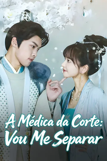 Pôster de A Médica da Corte: Vou Me Separar