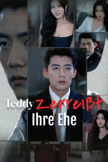 Poster von Teddy Zerreißt Ihre Ehe