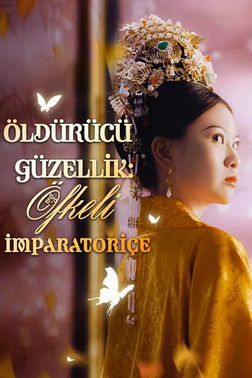Öldürücü Güzellik: Öfkeli İmparatoriçe afişi