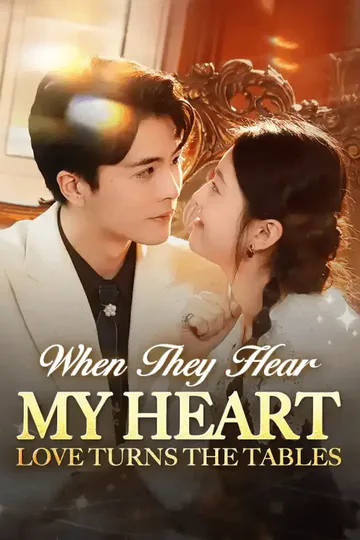 When They Hear My Heart: Love Turns the Tables poster