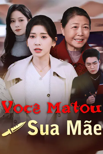 Pôster de Você Matou Sua Mãe