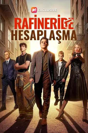 (Dublajlı) Rafineride Hesaplaşma afişi