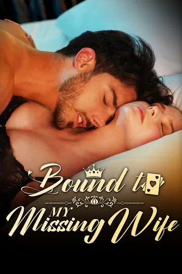 Bound to My Missing Wife poster