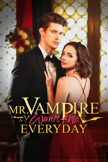 Mr. Vampire Wants Me EveryDay poster