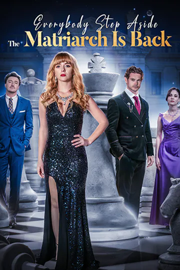 Everybody Step Aside, The Matriarch Is Back poster