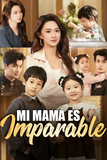 Póster de Mi mamá es imparable