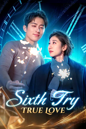 Sixth Try, True Love(Dubbed) poster