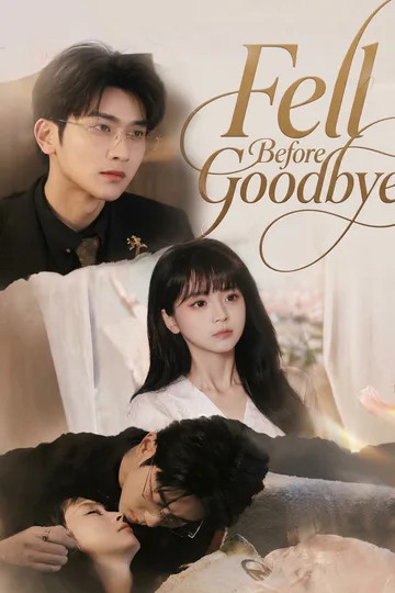 Fell Before Goodbye poster