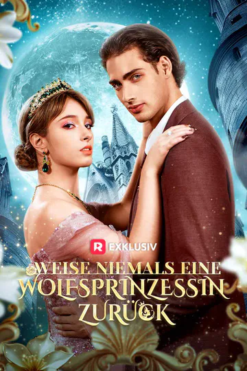 Poster von Weise niemals eine Wolfsprinzessin zurück