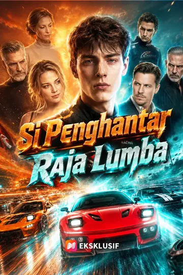 Poster (Alih Suara) Si Penghantar, Raja Lumba
