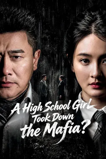 (Dubbed) A High School Girl Took Down the Mafia?  poster