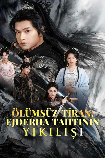 ÖLÜMSÜZ TİRAN:  EJDERHA TAHTININ YIKILIŞI afişi