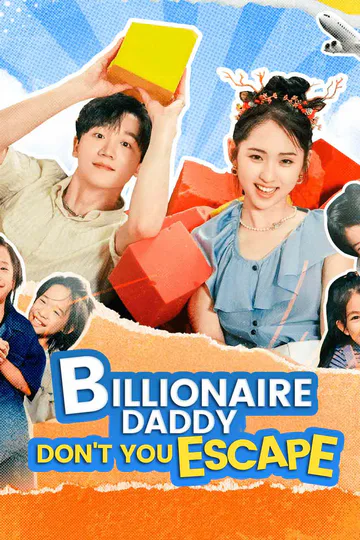 Billionaire Daddy, Don't You Escape poster