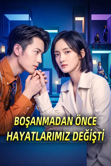 BOŞANMADAN ÖNCE HAYATLARIMIZ DEĞİŞTİ afişi
