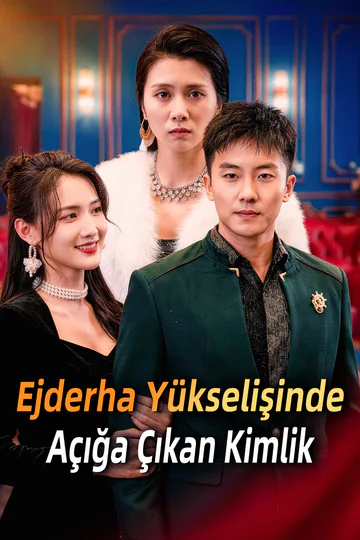 Ejderha Yükselişinde Açığa Çıkan Kimlik afişi