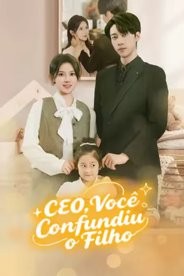 Pôster de (Dublado) CEO, Você Confundiu o Filho
