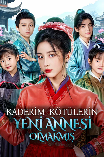 Kaderim Kötülerin Yeni Annesi Olmakmış afişi