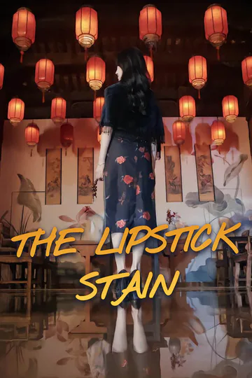 The Lipstick Stain poster