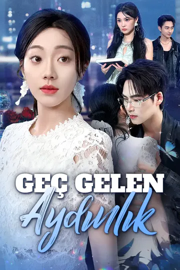 geç Gelen aydınlık afişi