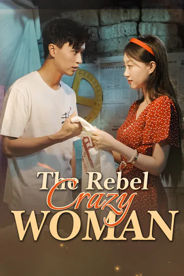 The Rebel Crazy Woman poster