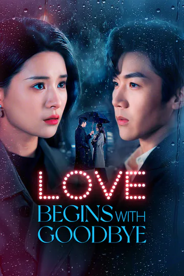 Love Begins with Goodbye(Dubbed) poster