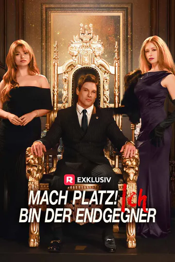 Poster von Mach Platz! Ich bin der Endgegner
