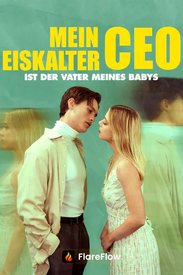 Poster von Mein eiskalter CEO ist der Vater meines Babys