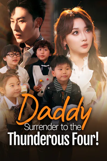 Daddy, Surrender to the Thunderous Four!(Dubbed) poster