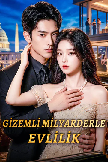 GİZEMLİ MİLYARDERLE EVLİLİK afişi
